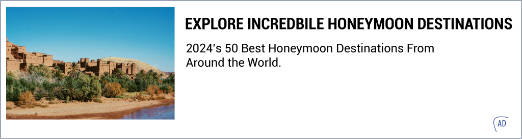 Advertisement for Honeymoon Destinations From Around the World